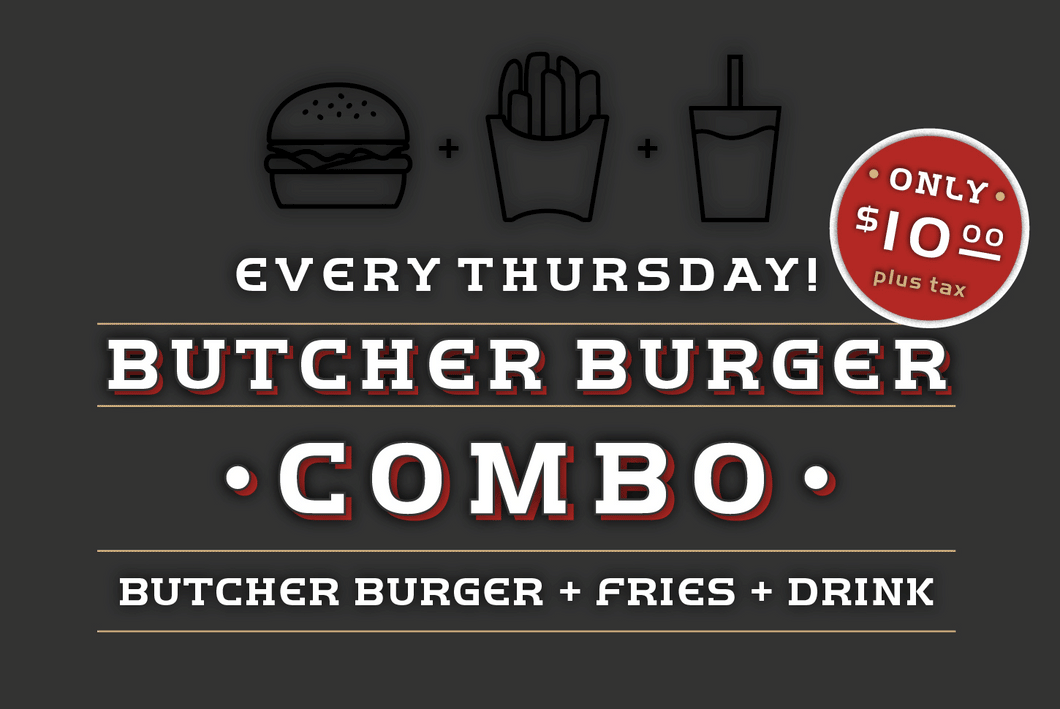 Thursday Butcher Burger Combo