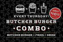 Load image into Gallery viewer, Thursday Butcher Burger Combo
