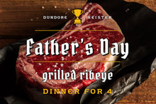 Load image into Gallery viewer, Father&#39;s Day Dinner for 4
