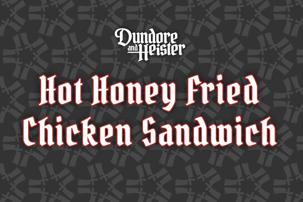 Hot Honey Fried Chicken Sandwich